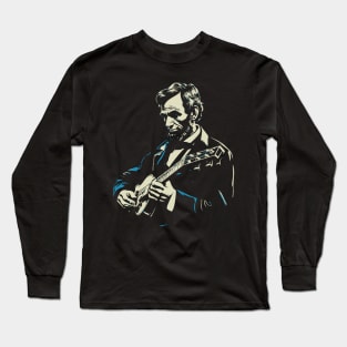Abraham Lincoln Banjo Player Funny Founding Fathers Long Sleeve T-Shirt